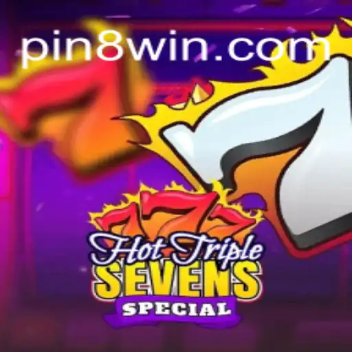 Unlocking the Excitement of HotTripleSevensSpecial: A Deep Dive into the Game and Introduction to Pin8